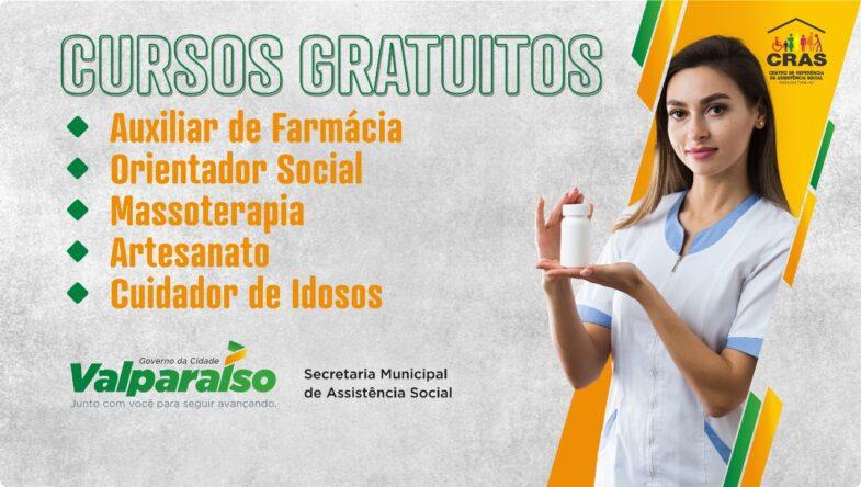 SECRETARIA DE ASSISTÊNCIA SOCIAL OFERTA CURSOS GRATUITOS EM DIVERSAS ÁREAS