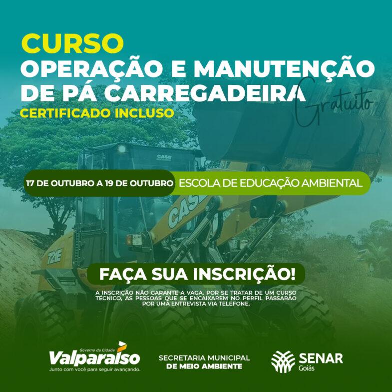 SECRETARIA DE MEIO AMBIENTE ABRE VAGAS PARA CURSO DE OPERAÇÃO E MANUTENÇÃO DE PÁ CARREGADEIRA